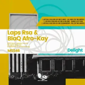 EP: Laps Rsa & BlaQ Afro-Kay - Delight