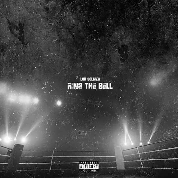 Luh Soldier – RIng The Bell
