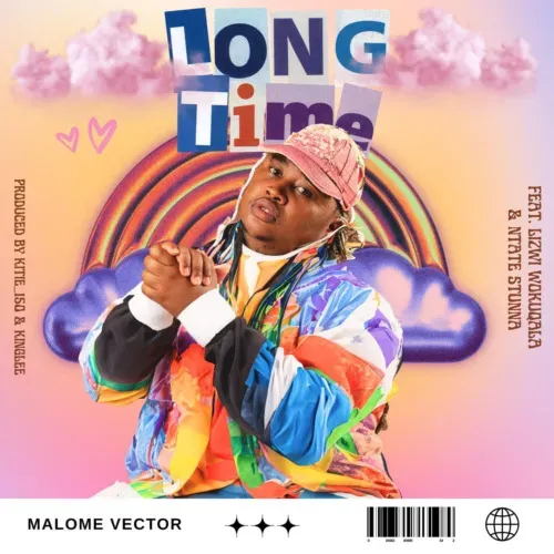 Malome Vector – Long Time ft. Ntate Stunna Lizwi Wokuqala