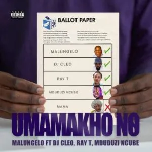 MalungeloT – Umamakho No ft DJ Cleo Mduduzi Ncube Ray