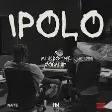 NATE – iPolo ft. Mlindo The Vocalist