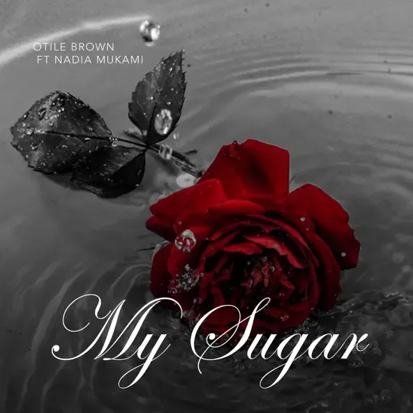 Otile Brown – My Sugar feat. Nadia Mukami