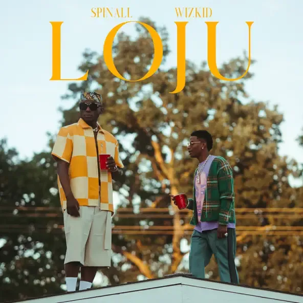 SPINALL – Loju feat. Wizkid