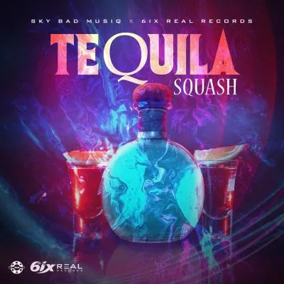 SQUASH – TEQUILA feat. SKY BAD