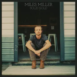 Solid Gold Miles Miller
