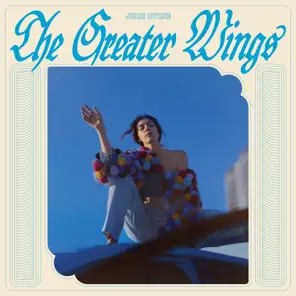 The Greater Wings Julie Byrne