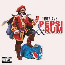 Troy Ave – Pepsi Rum