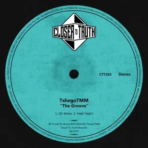 EP: TshegoTMM - The Groove