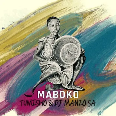 Tumisho DJ Manzo SA – MABOKO
