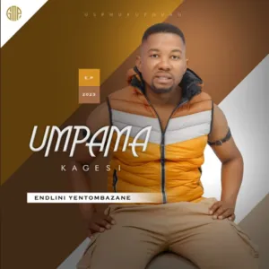 EP: Umpamakagesi - Endlini yentombazane