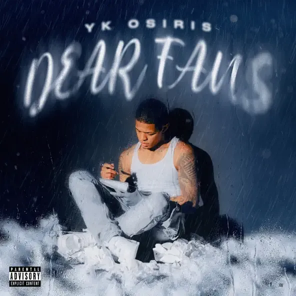 YK Osiris – Dear Fans