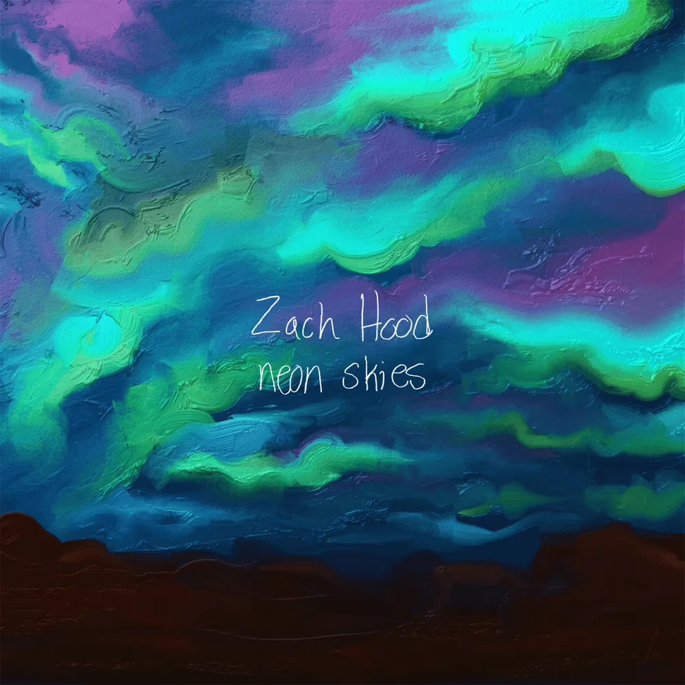 Zach Hood – neon skies