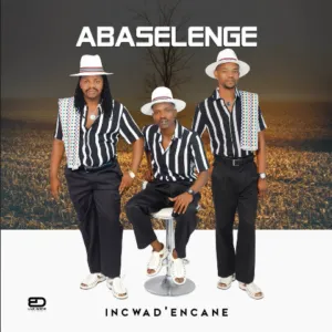 Album: Abaselenge - Incwad’ Encane