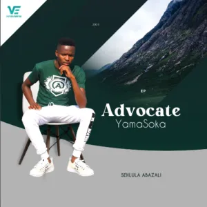 EP: Advocate Yamasoka - Sehlula Abazali