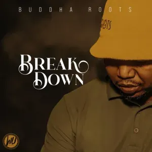 EP: Buddha Roots - Break Down