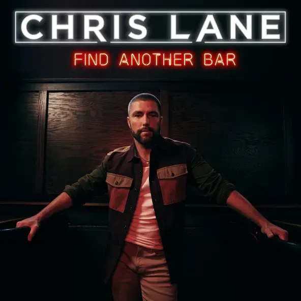 Chris Lane – Find Another Bar