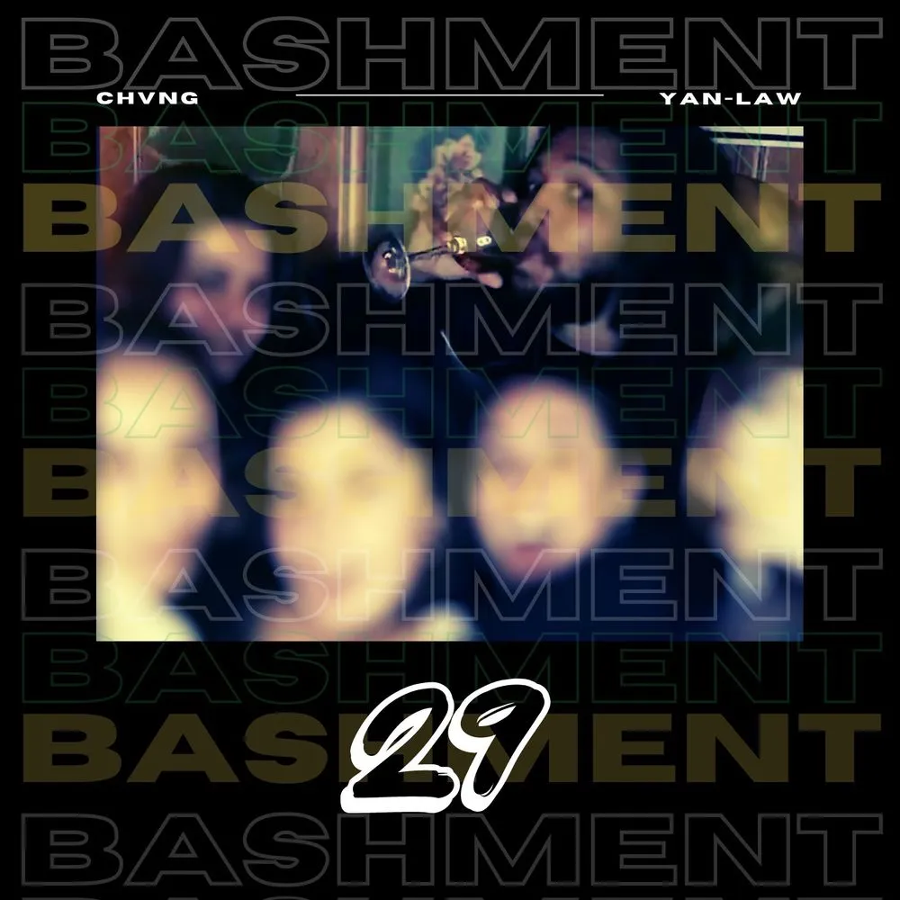 Chvng – 29 Bashment