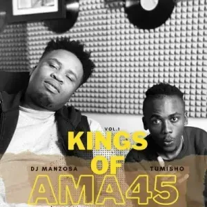 DJ Manzo SA Tumisho – KINGS OF AMA45