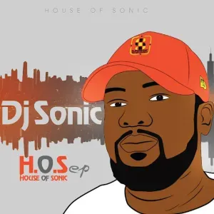 ALBUM: DJ Sonic – House of Sonic