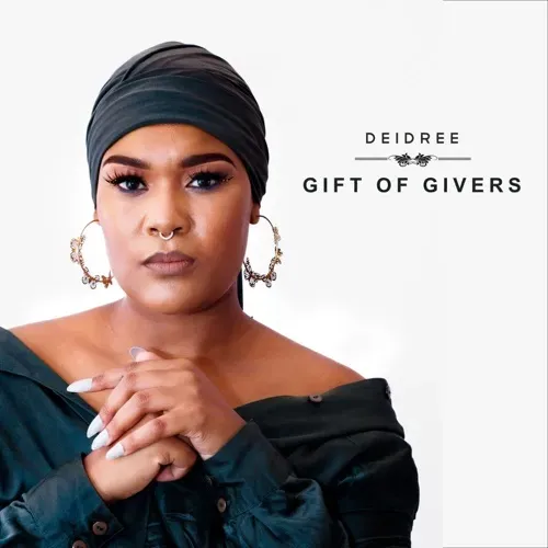 Deidree – Gift Of Givers ft. Fanzo 1