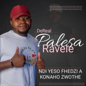 Album: Dereal palesa ravele - Ndi Yeso Fhedzi