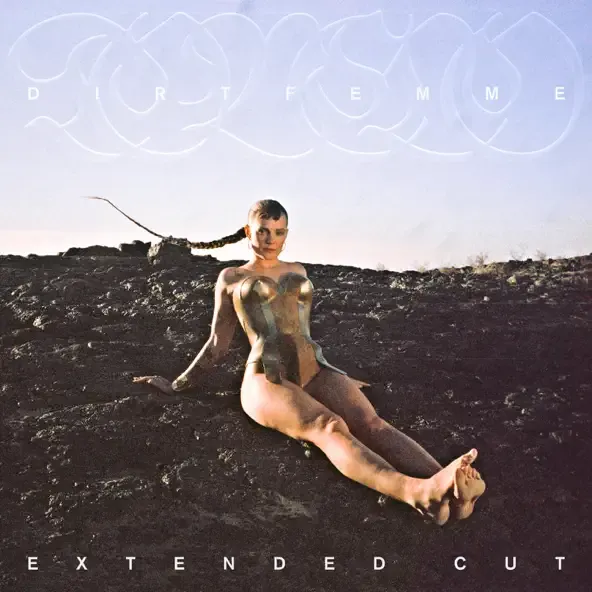 Dirt Femme Extended Cut