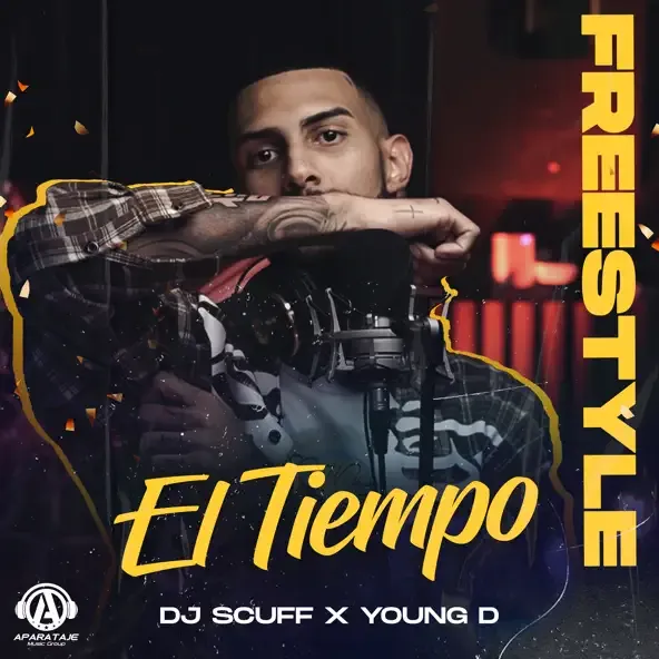 Dj Scuff YOUNG D – EL TIEMPO FREESTYLE