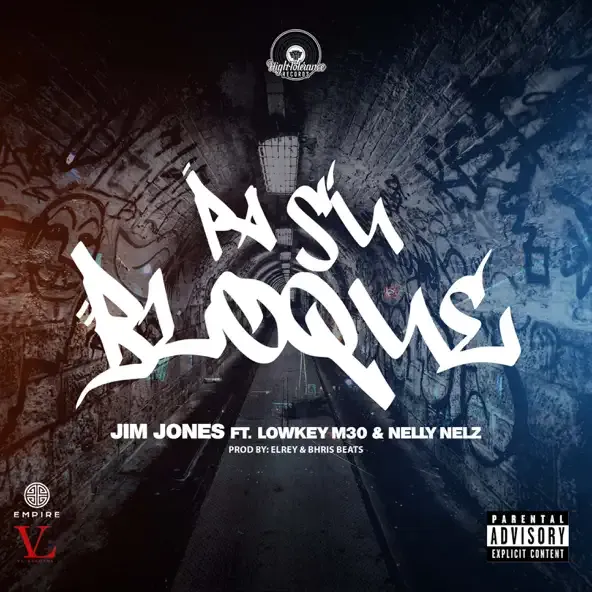 Jim Jones – Pa Su Bloque feat. Lowkey M30 Nelly Nelz