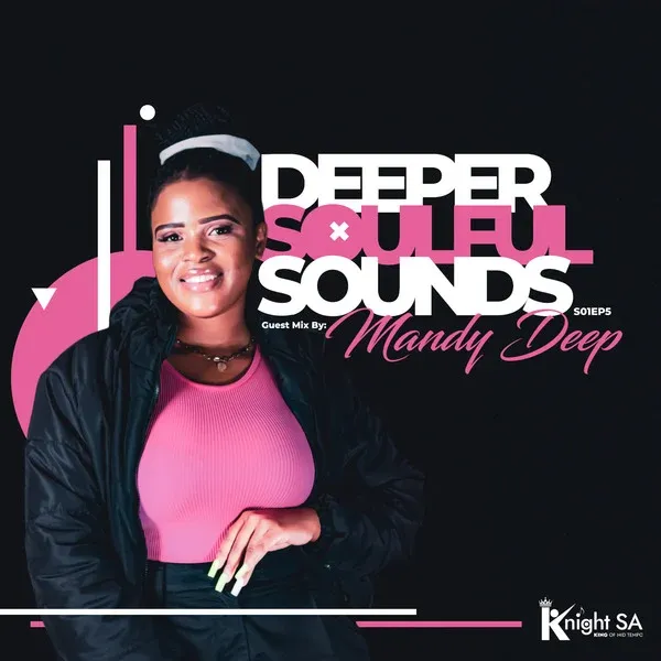 Knight SA Mandy Deep – DSS Guest Mix S01EP5