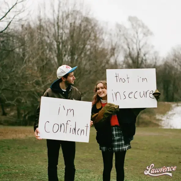 Lawrence – im confident that im insecure