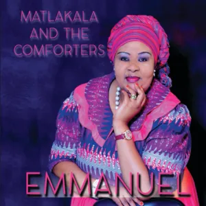 Album: Matlakala And The Comforters - Emmanuel
