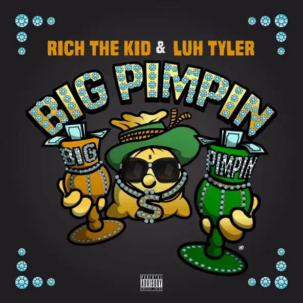 Rich The Kid – Big Pimpin feat. Luh Tyler