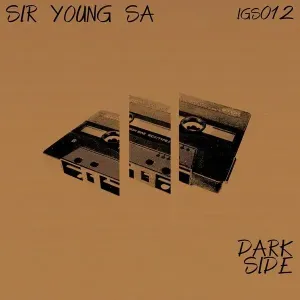 EP: Sir Young SA - Dark Side