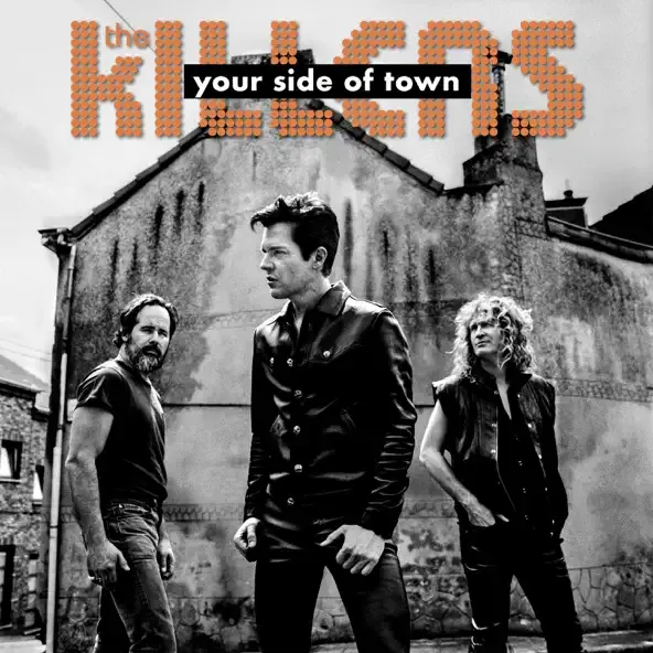 The Killers – Your Side of Town