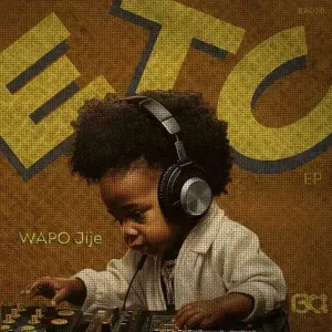EP: WAPO Jije - ETC