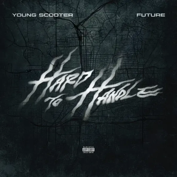 Young Scooter – Hard To Handle feat. Future
