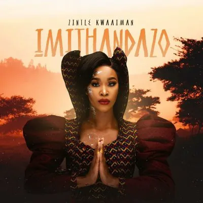 EP: Zintle Kwaaiman - Imithandazo