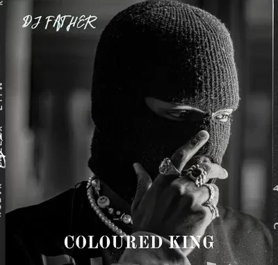 Album: DJ Father - Coloured King