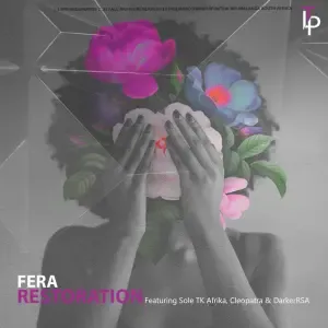 Fera – Restoration