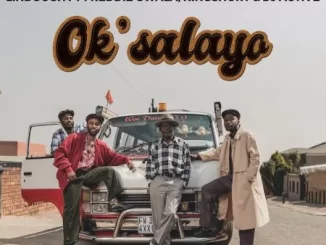 Lindough – Ok’salayo ft Freddie Gwala, Kingshort & DJ Active