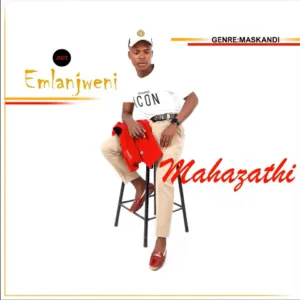 Album: Mahazathi - Emlanjweni