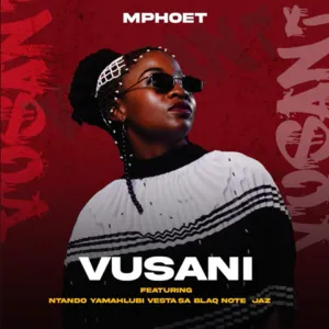 Mphoet – Vusani