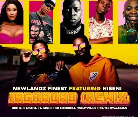 Newlandz Finest – Inganono (Remix) ft Niseni, QUE DJ, Mfana Ka Gogo, SK Matobela Mshaywaso & Zintle Kwaaiman