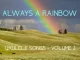 Always a Rainbow