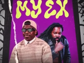 Big Xhosa – My Ex ft Big Zulu