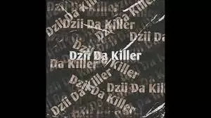 Dzii Da Killer – Choices Of Life (Into Soul)
