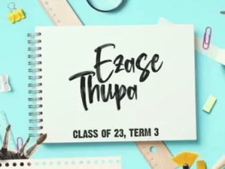 Album: Ezase Thupa - Class of 2023, Term 3