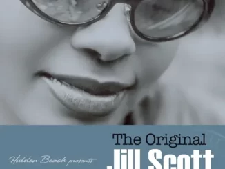 Jill Scott Hidden Beach Presents The Original Jill Scott from the vault,