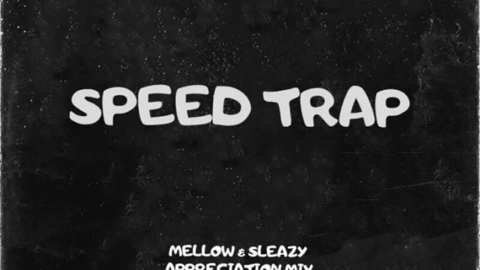 Pablo Le Bee, Nkanyezi Kubheka – Speed Trap (Mellow & Sleazy Appreciation Mix)