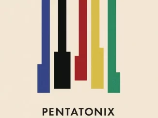 Pentatonix PTX Presents Top Pop, Vol I